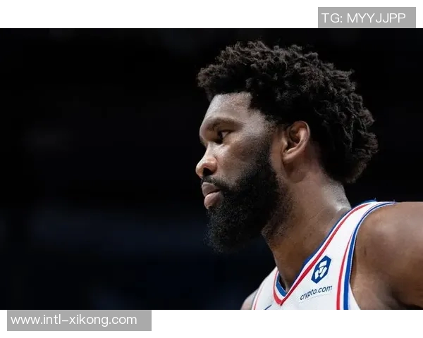 恩比德谈身心状态良好对篮球的热爱让他倍感快乐