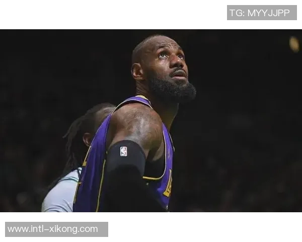 岁月无情勒布朗的坚持与挑战展现出运动员的真实面貌